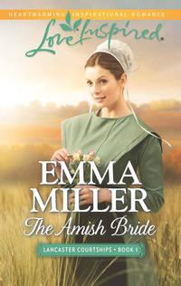 The Amish Bride - Emma Miller