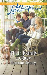 Their Family Legacy, Lorraine  Beatty audiobook. ISDN42498405