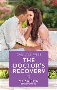 The Doctor′s Recovery - Cari Webb
