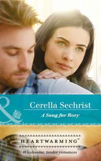 A Song For Rory - Cerella Sechrist