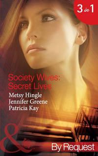 Society Wives: Secret Lives: The Rags-To-Riches Wife, Jennifer  Greene аудиокнига. ISDN42498895