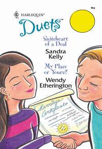 Suiteheart Of A Deal: Suiteheart Of A Deal / My Place Or Yours? - Wendy Etherington