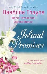 Island Promises: Hawaiian Holiday / Hawaiian Reunion / Hawaiian Retreat - RaeAnne Thayne