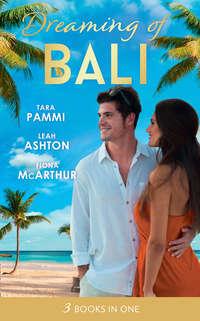 Dreaming Of... Bali: The Man to Be Reckoned With / Nine Month Countdown / Harry St Clair: Rogue or Doctor?, Fiona  McArthur audiobook. ISDN42499239