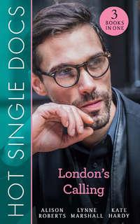 Hot Single Docs: London′s Calling: 200 Harley Street: The Proud Italian / 200 Harley Street: American Surgeon in London / 200 Harley Street: The Soldier Prince, Lynne Marshall audiobook. ISDN42499895