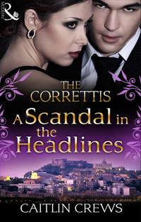 A Scandal in the Headlines, CAITLIN  CREWS аудиокнига. ISDN42499903