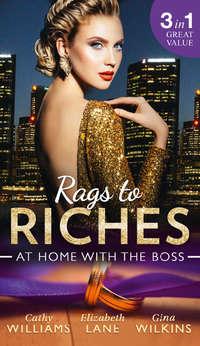 Rags To Riches: At Home With The Boss: The Secret Sinclair / The Nannys Secret / A Home for the M.D., Кэтти Уильямс audiobook. ISDN42499983