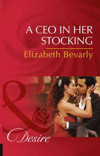 A Ceo In Her Stocking - Elizabeth Bevarly