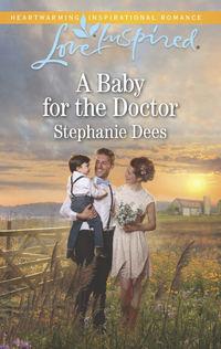 A Baby For The Doctor, Stephanie  Dees аудиокнига. ISDN42500703