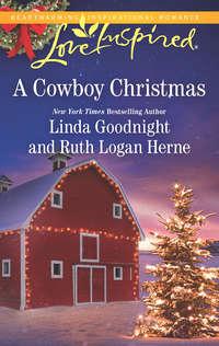 A Cowboy Christmas: Snowbound Christmas / Falling for the Christmas Cowboy - Linda Goodnight