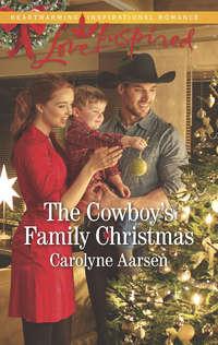 The Cowboy′s Family Christmas, Carolyne  Aarsen audiobook. ISDN42500743