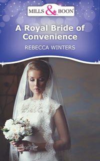A Royal Bride of Convenience, Rebecca Winters audiobook. ISDN42501151