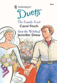 The Family Feud: The Family Feud / Stop The Wedding?!, Carol  Finch audiobook. ISDN42501199