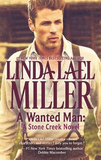 A Wanted Man: A Stone Creek Novel,  аудиокнига. ISDN42501263