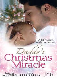 Daddy′s Christmas Miracle: Santa in a Stetson, Rebecca Winters audiobook. ISDN42501583