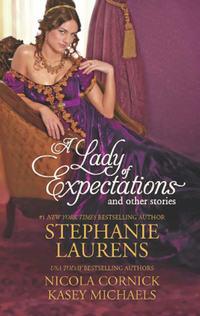 A Lady of Expectations and Other Stories: A Lady Of Expectations / The Secrets of a Courtesan / How to Woo a Spinster, Stephanie  Laurens audiobook. ISDN42501591