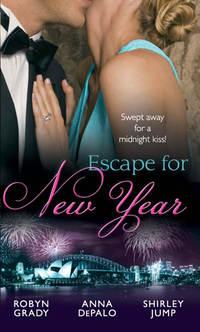 Escape for New Year: Amnesiac Ex, Unforgettable Vows / One Night with Prince Charming / Midnight Kiss, New Year Wish - Shirley Jump