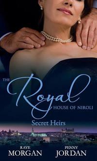 The Royal House of Niroli: Secret Heirs: Bride by Royal Appointment / A Royal Bride at the Sheikh′s Command, Пенни Джордан audiobook. ISDN42502095