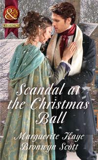Scandal At The Christmas Ball: A Governess for Christmas / Dancing with the Duke’s Heir, Marguerite Kaye аудиокнига. ISDN42502159