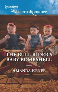 The Bull Rider′s Baby Bombshell, Amanda  Renee аудиокнига. ISDN42502191