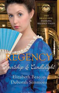 Regency: Courtship And Candlelight: One Final Season, Elizabeth  Beacon audiobook. ISDN42502207