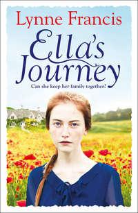 Ella’s Journey: The perfect wartime romance to fall in love with this summer - Lynne Francis