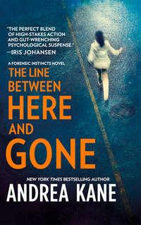 The Line Between Here and Gone, Andrea  Kane аудиокнига. ISDN42502535