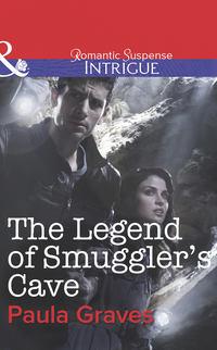 The Legend of Smuggler′s Cave, Paula  Graves audiobook. ISDN42502583