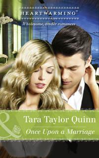 Once Upon A Marriage - Tara Quinn