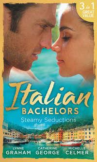 Italian Bachelors: Steamy Seductions, Линн Грэхем аудиокнига. ISDN42502759