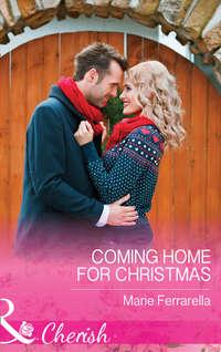 Coming Home For Christmas, Marie  Ferrarella аудиокнига. ISDN42502791