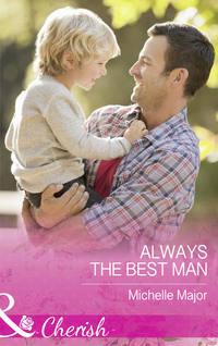 Always The Best Man, Michelle  Major audiobook. ISDN42502807