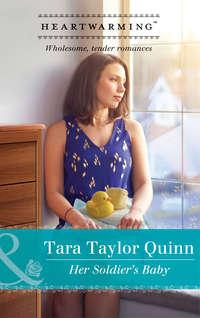 Her Soldier′s Baby - Tara Quinn