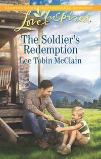 The Soldier′s Redemption - Lee McClain
