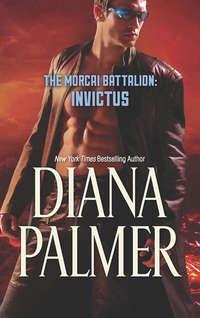 The Morcai Battalion: Invictus, Diana  Palmer аудиокнига. ISDN42503815