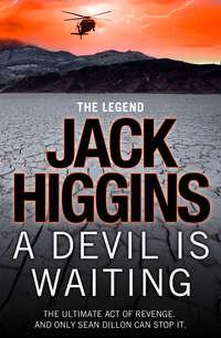 A Devil is Waiting, Jack  Higgins аудиокнига. ISDN42503863