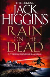 Rain on the Dead, Jack  Higgins audiobook. ISDN42503871