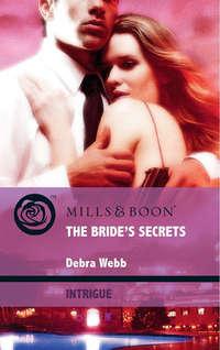 The Bride′s Secrets, Debra  Webb audiobook. ISDN42503991