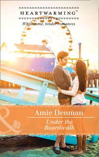 Under The Boardwalk, Amie  Denman audiobook. ISDN42504127