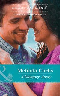 A Memory Away, Melinda  Curtis audiobook. ISDN42504143