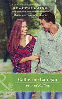 Fear Of Falling - Catherine Lanigan