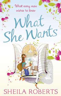 What She Wants, Sheila  Roberts audiobook. ISDN42504239