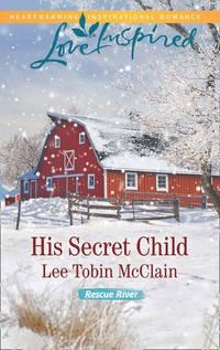 His Secret Child - Lee McClain