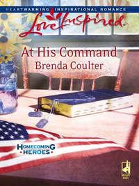 At His Command, Brenda  Coulter audiobook. ISDN42504663