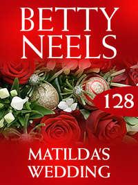 Matilda′s Wedding, Бетти Нилс аудиокнига. ISDN42504719