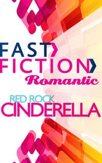 Red Rock Cinderella - Judy Duarte