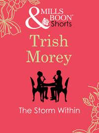 The Storm Within - Trish Morey