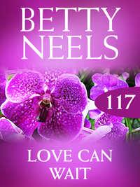 Love Can Wait, Бетти Нилс audiobook. ISDN42504999