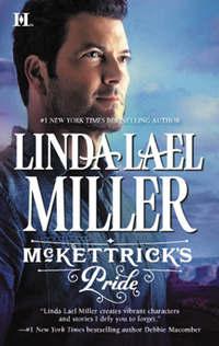 McKettrick′s Pride - Linda Miller