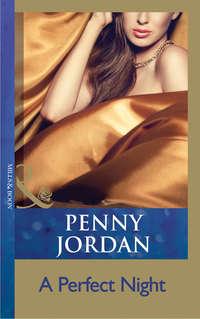 A Perfect Night, Пенни Джордан audiobook. ISDN42505247